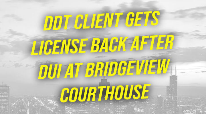 Dismissed for Driver's License client — Chicago / Cook County