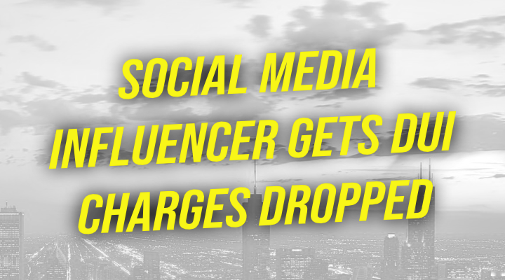 Social Media Influencer Gets DUI Charges Dropped